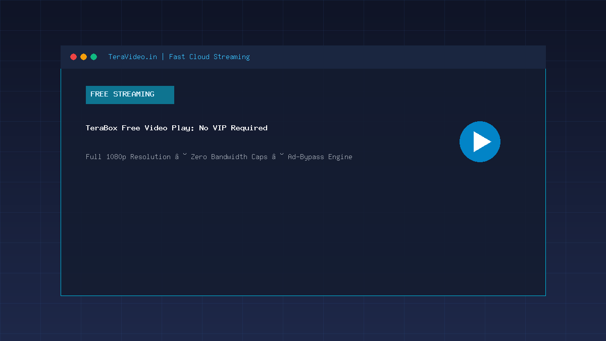 TeraBox free video play and online streaming tutorial